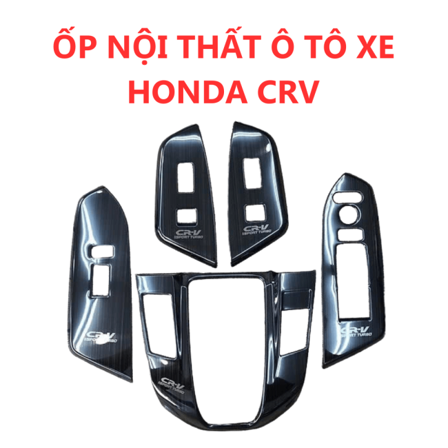 Ốp Nội Thất Titan Xe Honda CRV 2017 – 2022